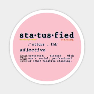 Sundae Pundae - Word of the Day: Statusfied Magnet